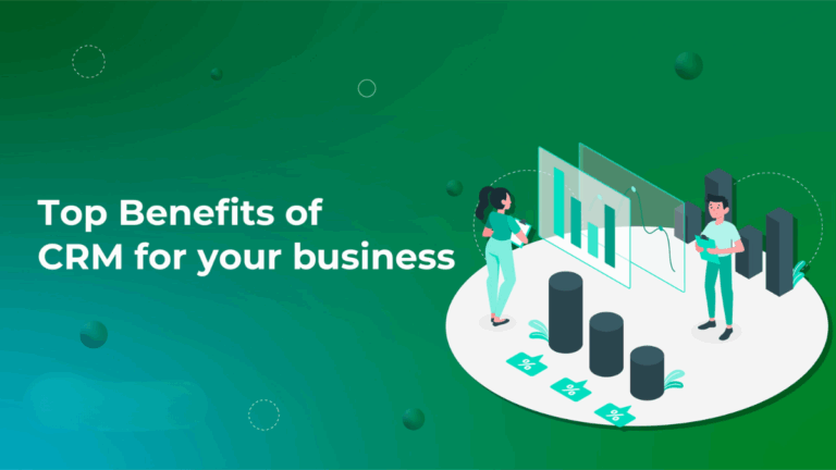 Benefits of CRM Systems: Why Your Business Needs One
